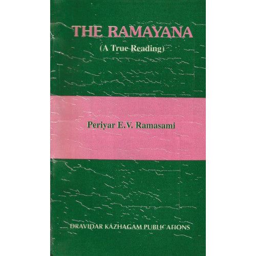 The Ramayana (A True Reading)