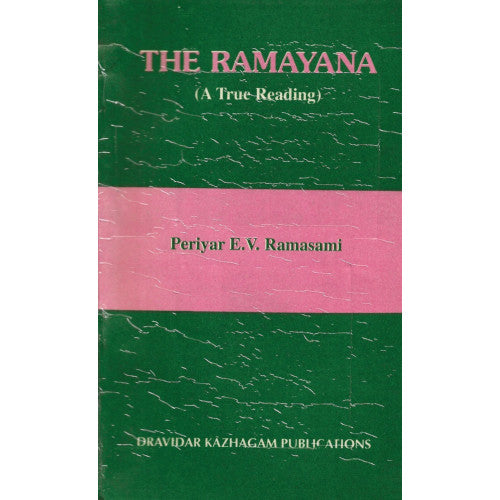 The Ramayana (A True Reading) — PeriyarBooks.Com