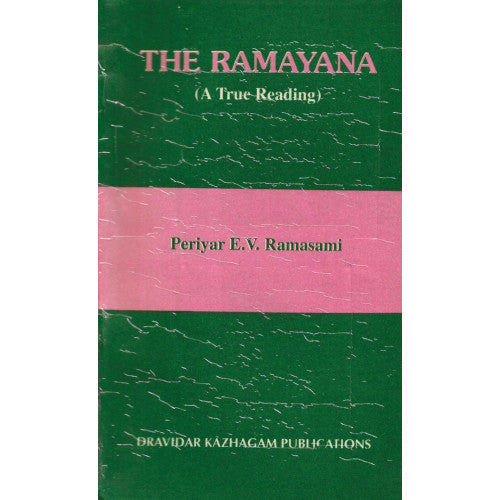 The Ramayana (A True Reading)  Periyar பெரியார் 