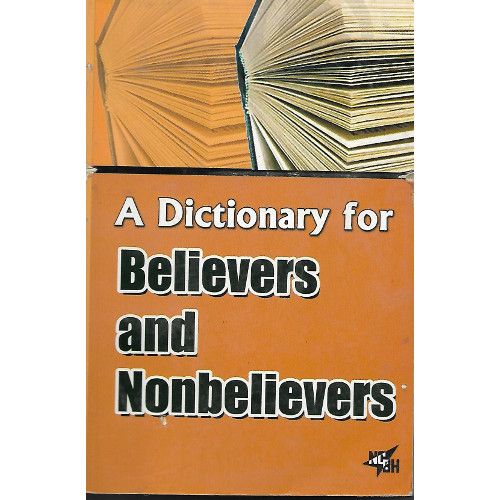 A Dictionary For Believers And Nonbelievers