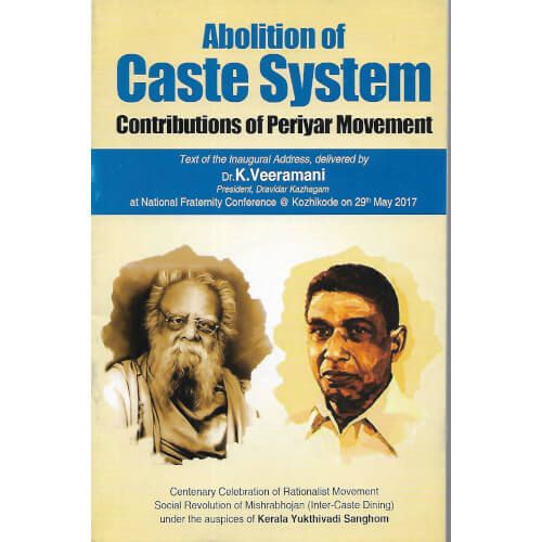 Abolition of Caste System Contributions of Periyar Movement