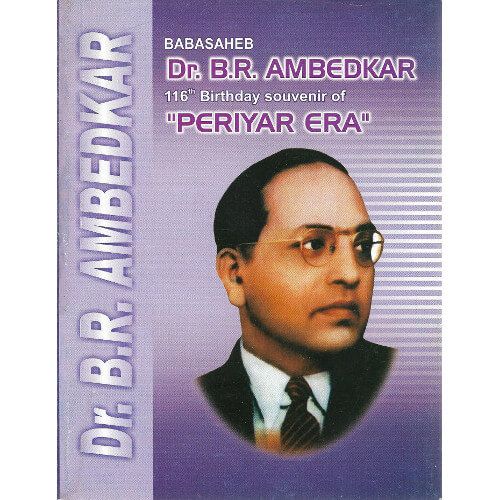 Babasaheb Dr.B.R.Ambedkar-116th Birthday Souvenir Of PERIYAR ERA