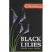 Black Lilies