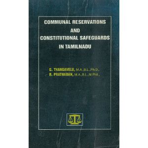 Communal Reservations and Constitutional Safegaurds in Tamil Nadu