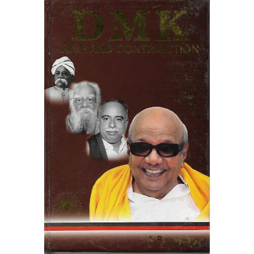 D.M.K RISE AND CONTRIBUTION