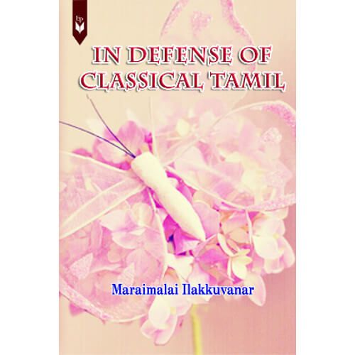 In Defence of Classical Tamil