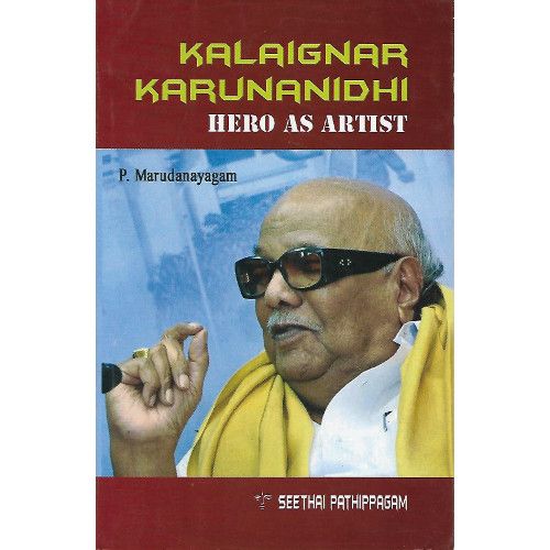 Kalaignar Karunanidhi - Hero as Artist