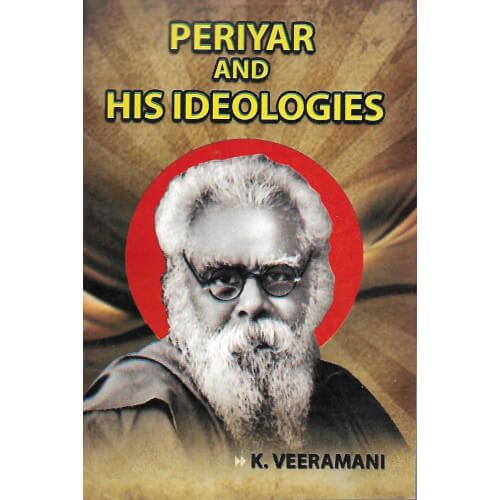Periyar And His Ideologies