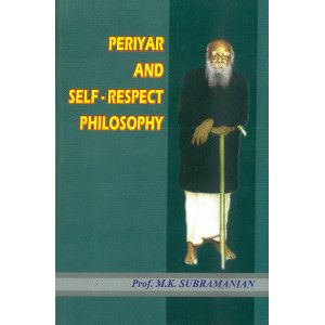 Periyar And Self Respect Philosophy