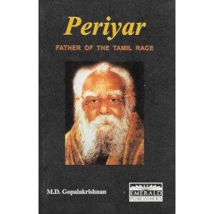 Periyar Father Of The Tamil Race