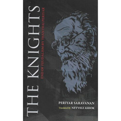 The Knights End of Feudalism By Thanthai Periyar