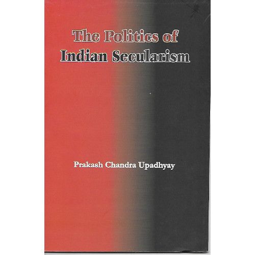 The Politics Of Indian Secularism